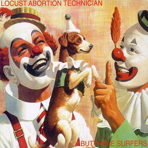 Butthole_Surfers_Locust_Abortion_Technician_large.jpg