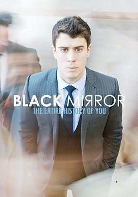 black_mirror_the_entire_history_of_you_tv_969163933_large.jpg