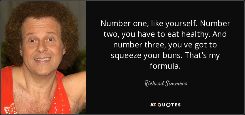 quote-number-one-like-yourself-number-two-you-have-to-eat-healthy-and-number-three-you-ve-richard-simmons-27-22-37.jpg